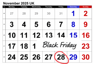 November 2025 UK calendar with Friday 28 circled and Black Friday handwritten as a reminder.